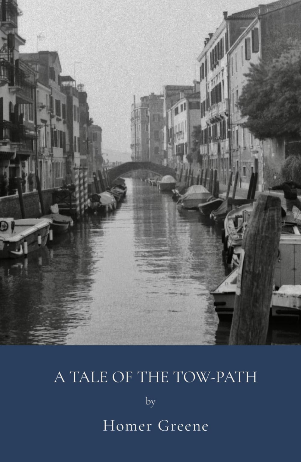 A Tale of the Tow-Path: Canal Work Life In Pre Industrial America (Annotated)