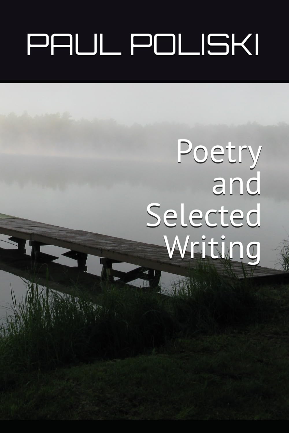 Poetry and Selected Writing