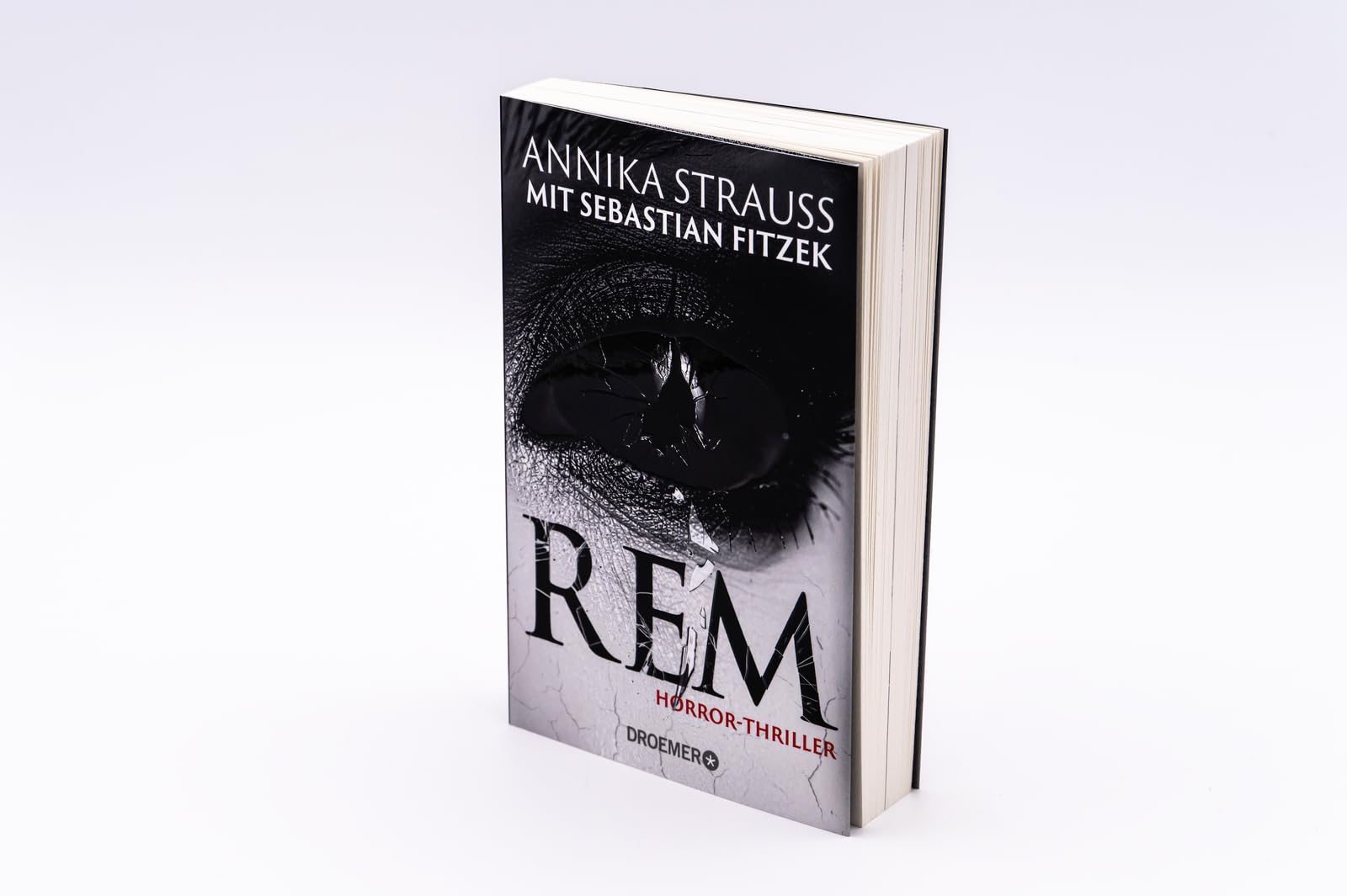 REM: Horror-Thriller | Psychothriller-Bestseller-Autor Sebastian Fitzek meets Horror-Queen Annika Strauss. Nervenkitzel garantiert.