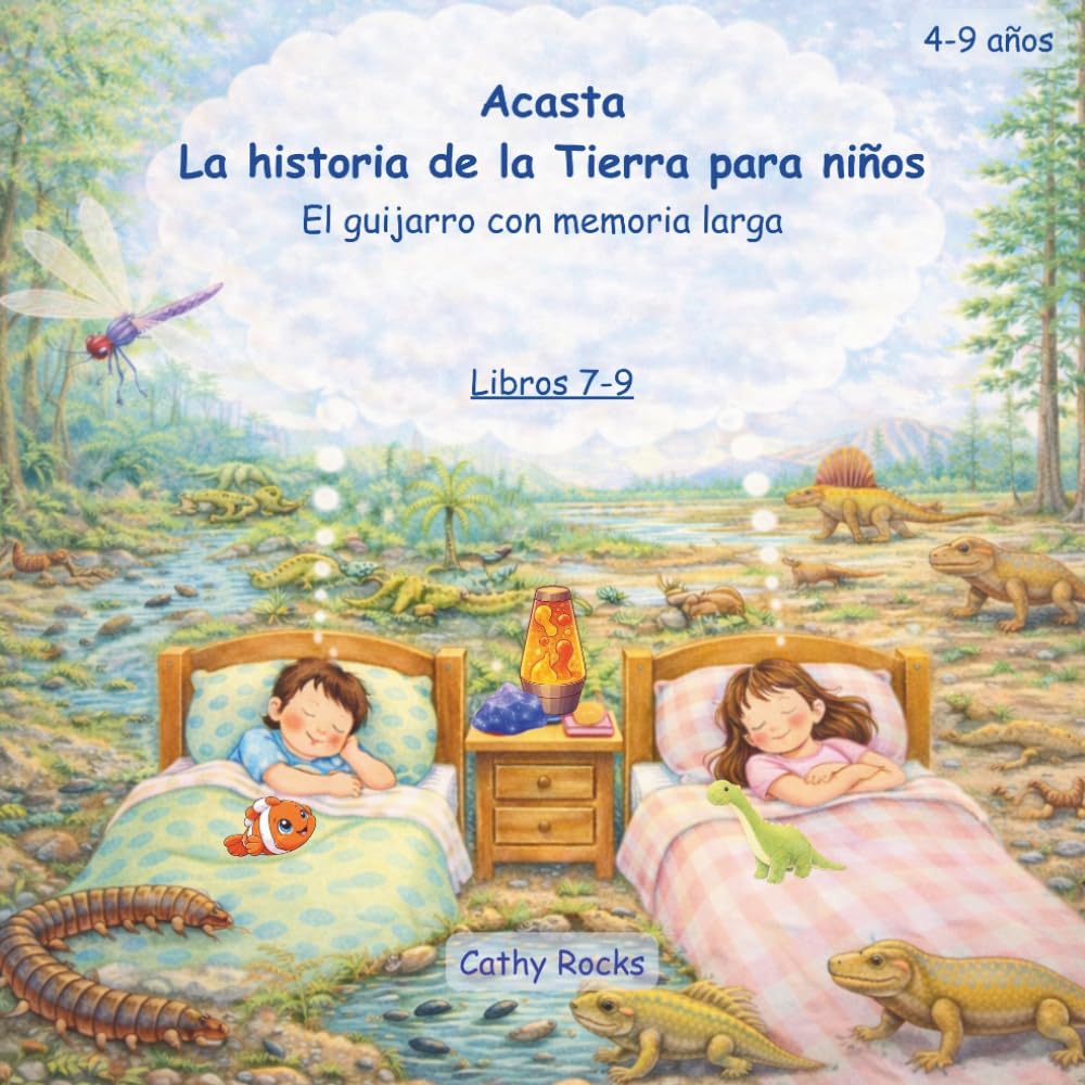 Acasta – Historia de la Tierra para niños: Trilogía 3 – Libros 7–9 (acasta – serie de cuentos para dormir sobre la historia de la tierra - colección 1-5)