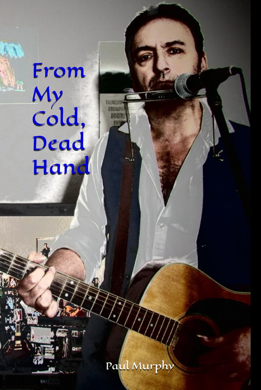 From My Cold, Dead Hand