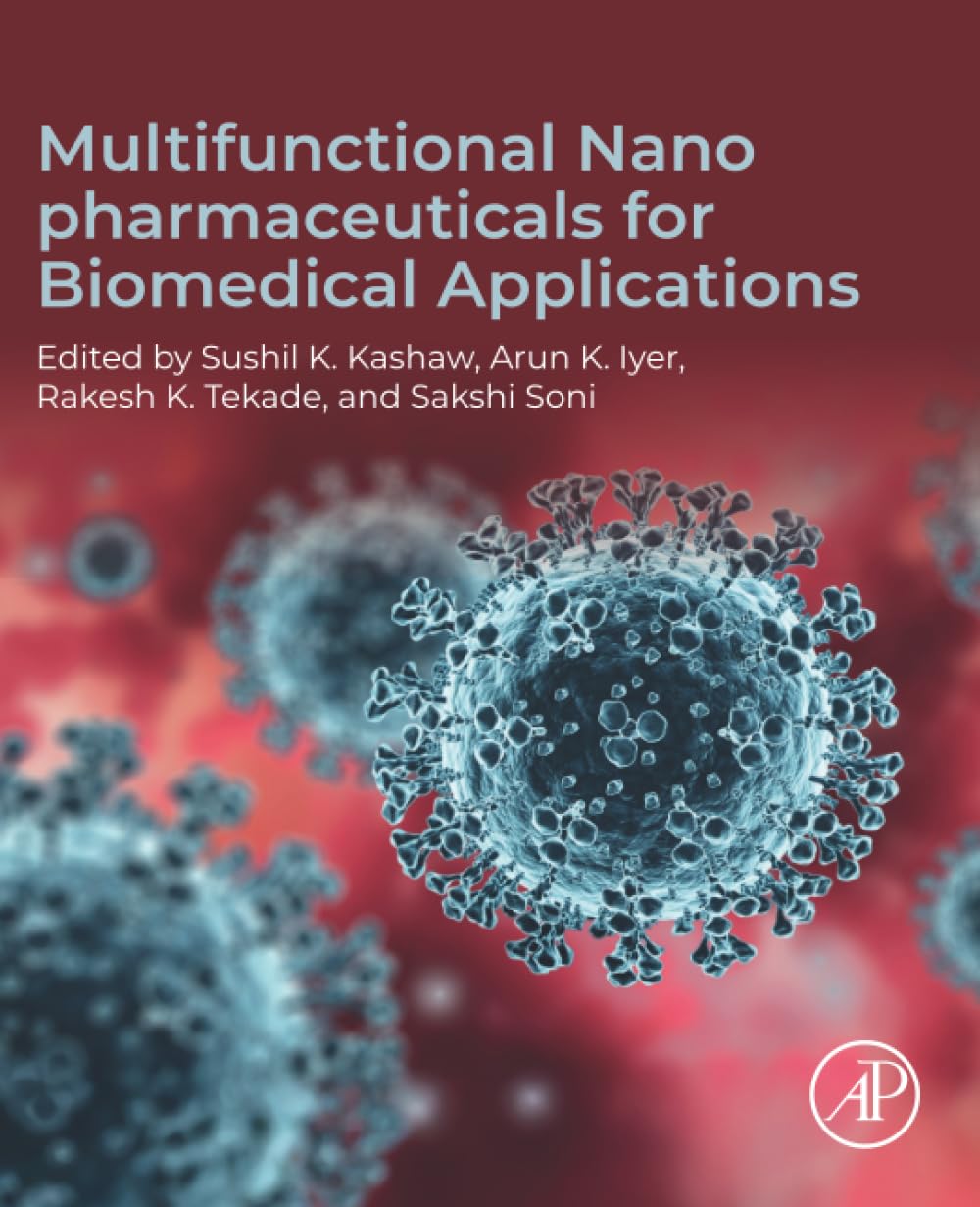 Multifunctional Nano pharmaceuticals for Biomedical Applications