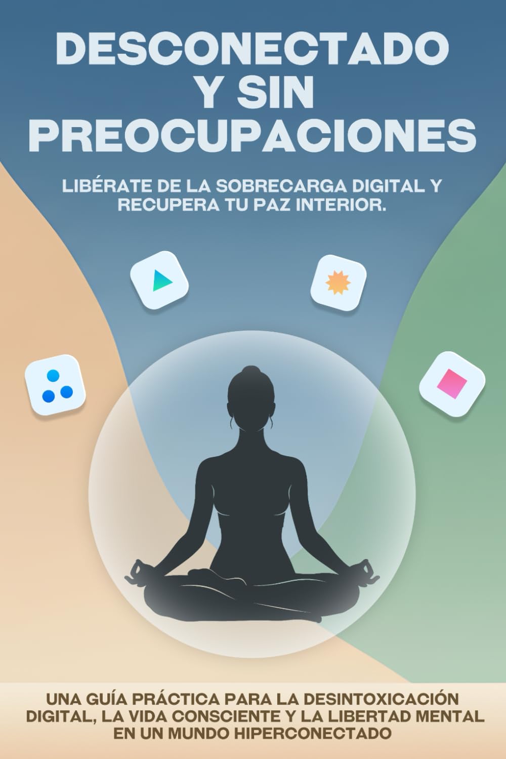 Desconectado y sin preocupaciones: Libérate de la sobrecarga digital y recupera tu paz interior