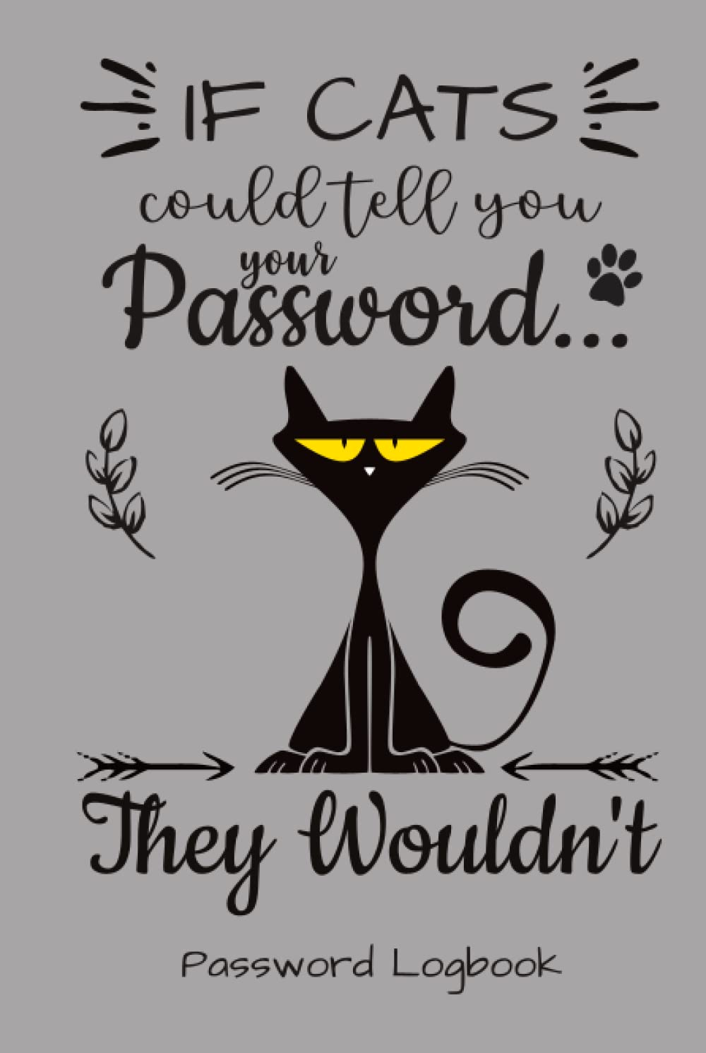 Password Logbook: Internet Password and Username Organizer (Black Cat)
