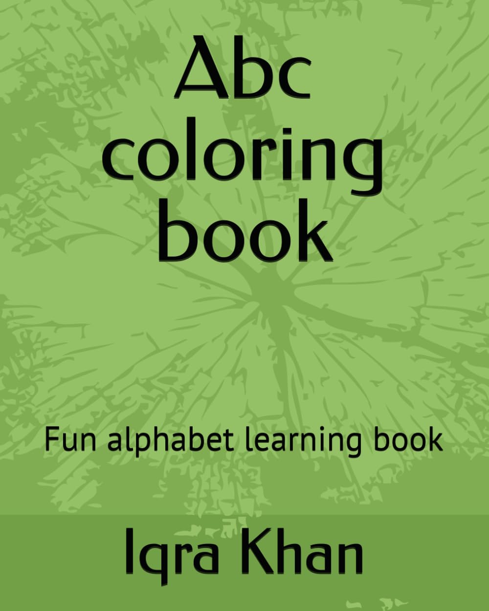 Abc coloring book: Fun alphabet learning book