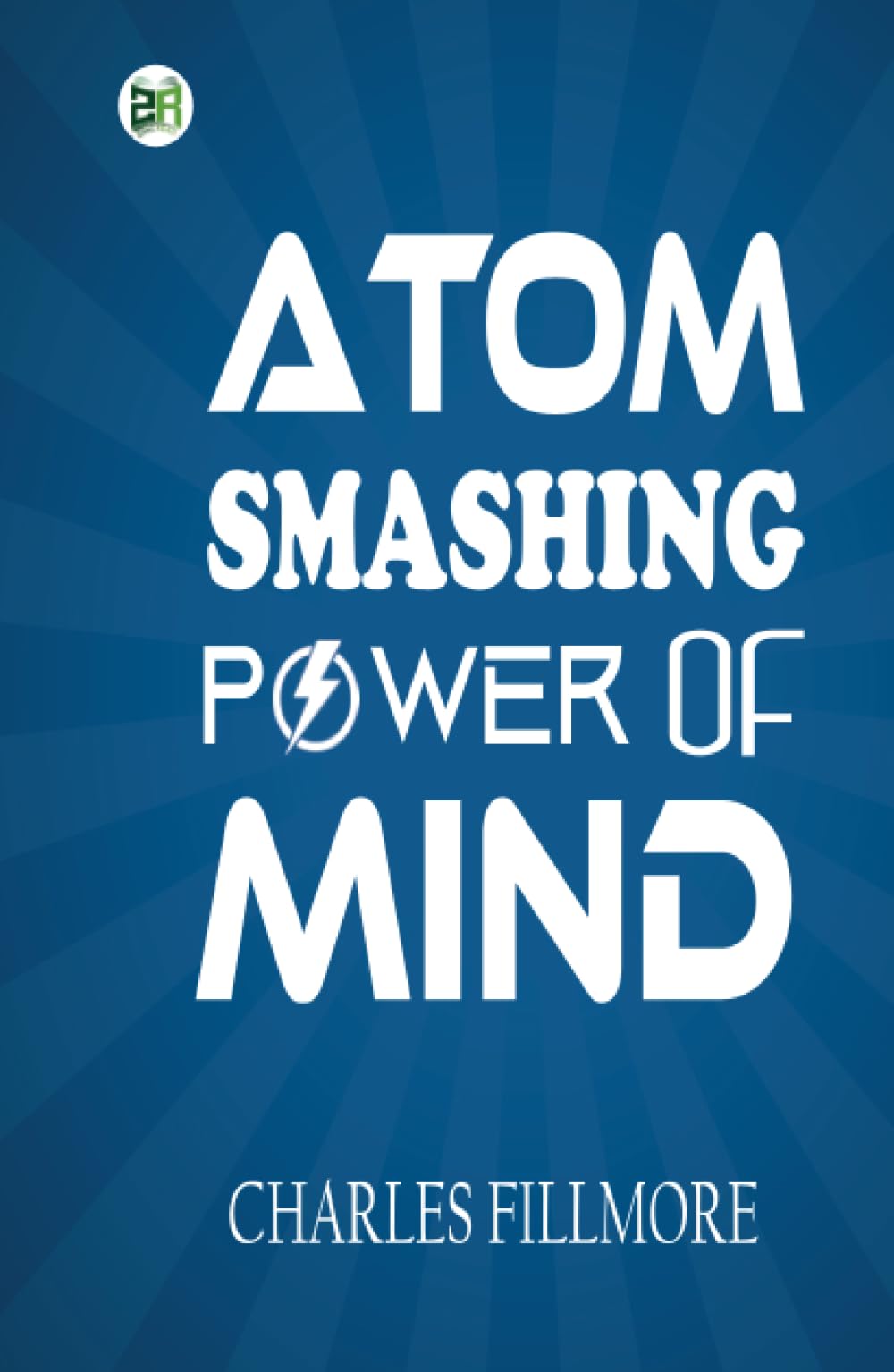Atom-Smashing Power of Mind