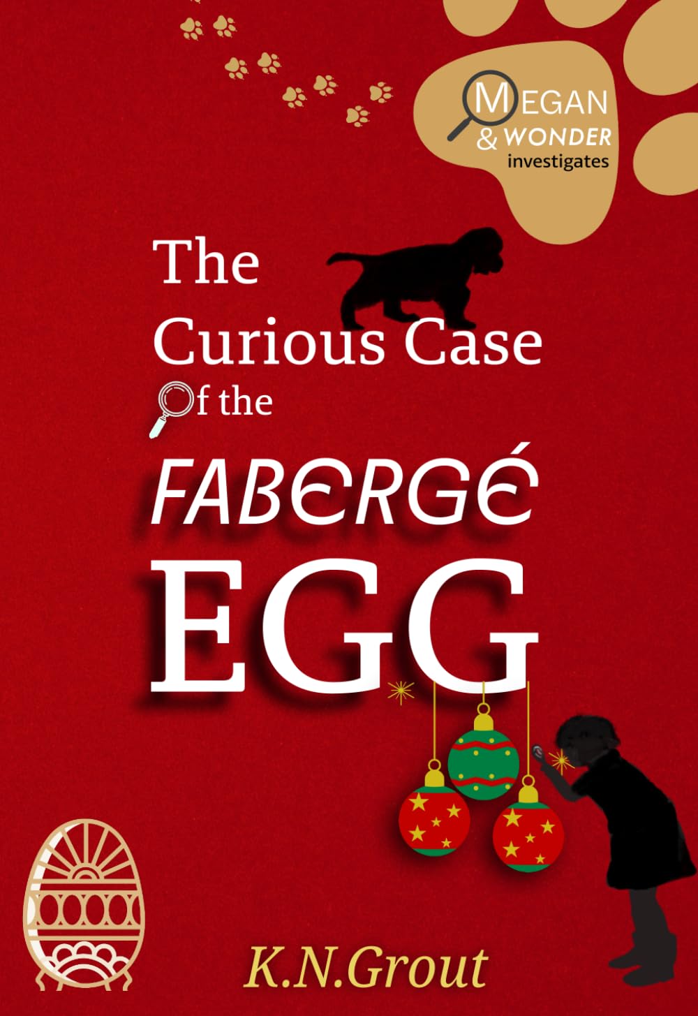 Megan & Wonder Investigates: The Curious Case of the Fabergé Egg