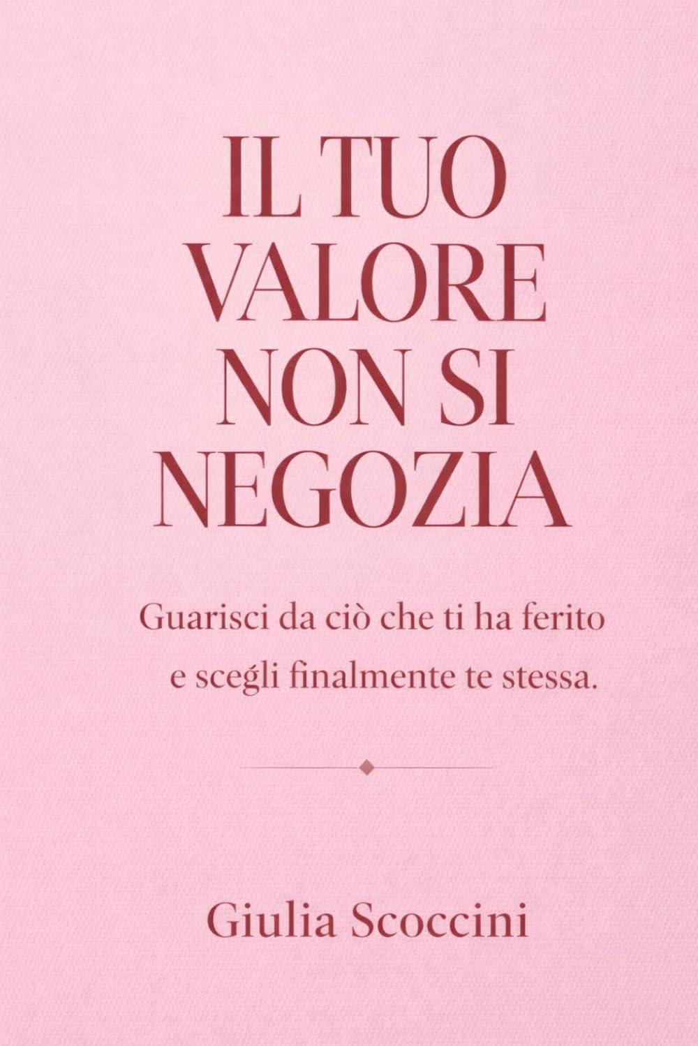 Il Tuo Valore Non Si Negozia
