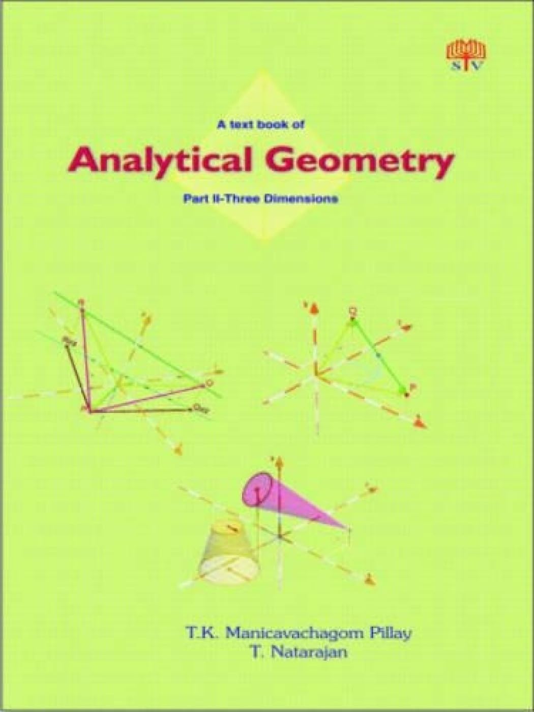 Buy A Textbook of Analytical Geometry: Two Dimensions Pt. 2 Book