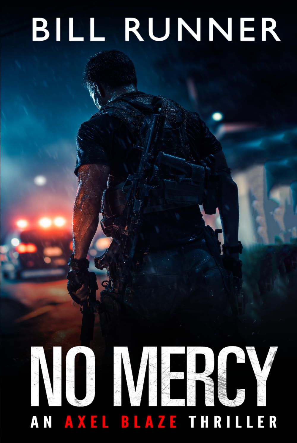No Mercy: Axel Blaze Crime Action Thriller Book 9 (Axel Blaze Thriller)