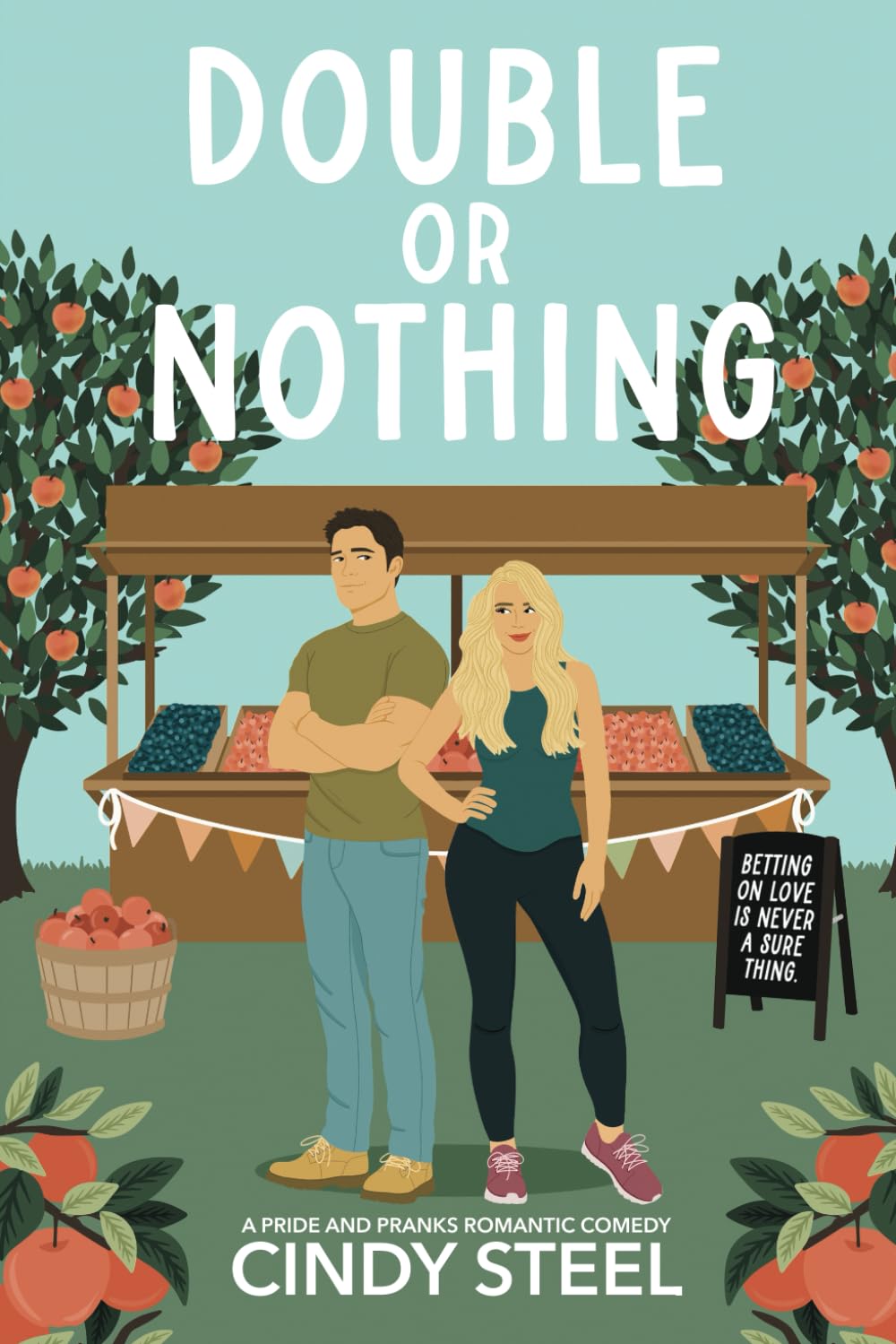 Double or Nothing: A Sweet Romantic Comedy (A Pride and Pranks Romance)