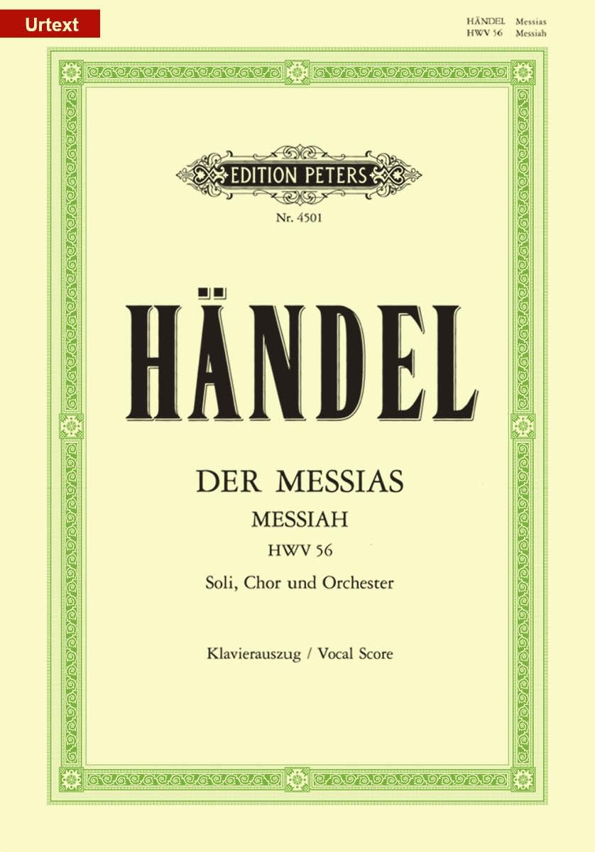 Händel: Messiah (Vocal Score) (EP4501): Oratorio for Satb Soli, Choir and Orchestra (Edition Peters)