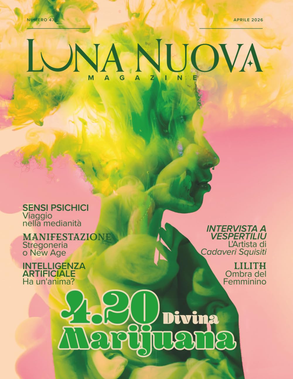 Luna Nuova Magazine: N47 Aprile 2026