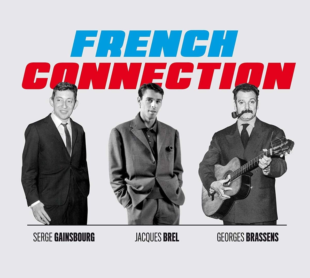Jacques Brel, Georges Brassens, Serge Gainsbourg: The Hits (75 Tracks!!!)