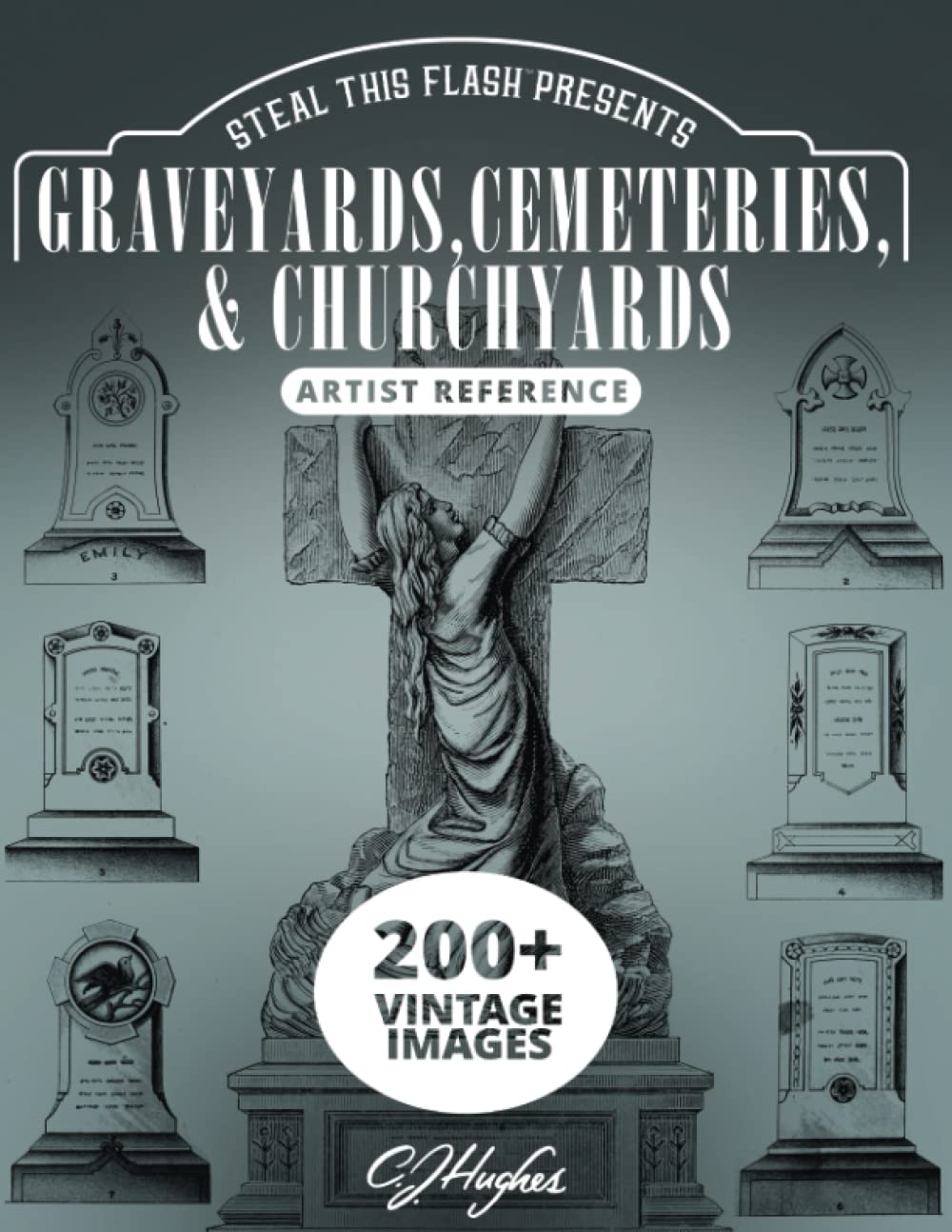 Graveyards, Cemeteries, and Churchyards - Artist Reference: Steal This Flash Presents