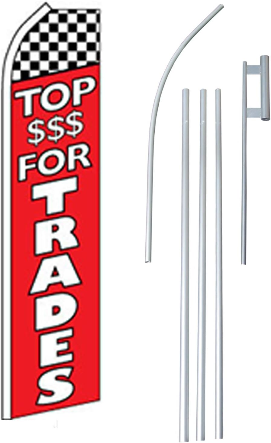 NEOPlex - "Top $ For Trades " Complete Flag Kit - Includes 12' Swooper Feather Business Flag With 15-foot Anodized Aluminum Flagpole AND Ground Spike