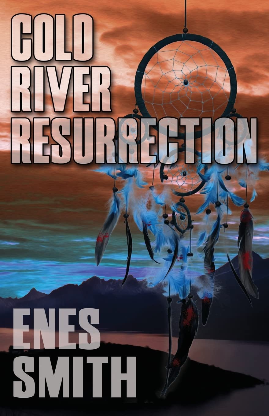 Cold River Resurrection: Volume 1