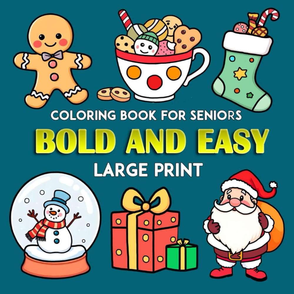 Bold and Easy Large Print Coloring Book for Seniors: 25 Large and Simple Designs for Adults and Seniors for Stress Relief | Coloring Pages with Winter Vibes in Large Format, 8.5x8.5 in