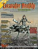  Excavator Monthly Issue 1: Official Magazine for The Mutant Epoch milieu: Volume 1 (The Mutant Epoch Role Playing Game)