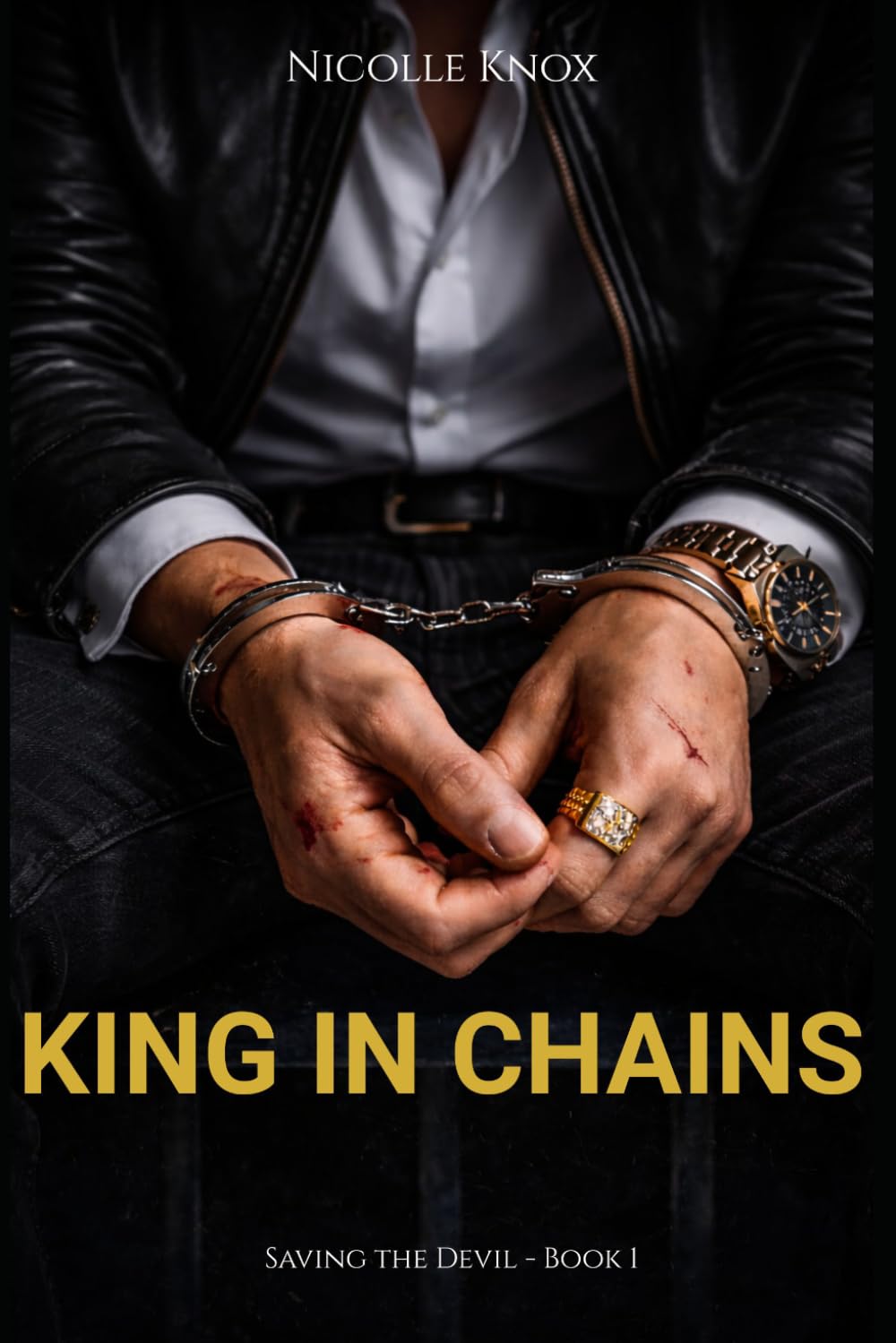 King in Chains: A Forbidden Captive Dark Mafia Romance (Saving the Devil - Book 1)
