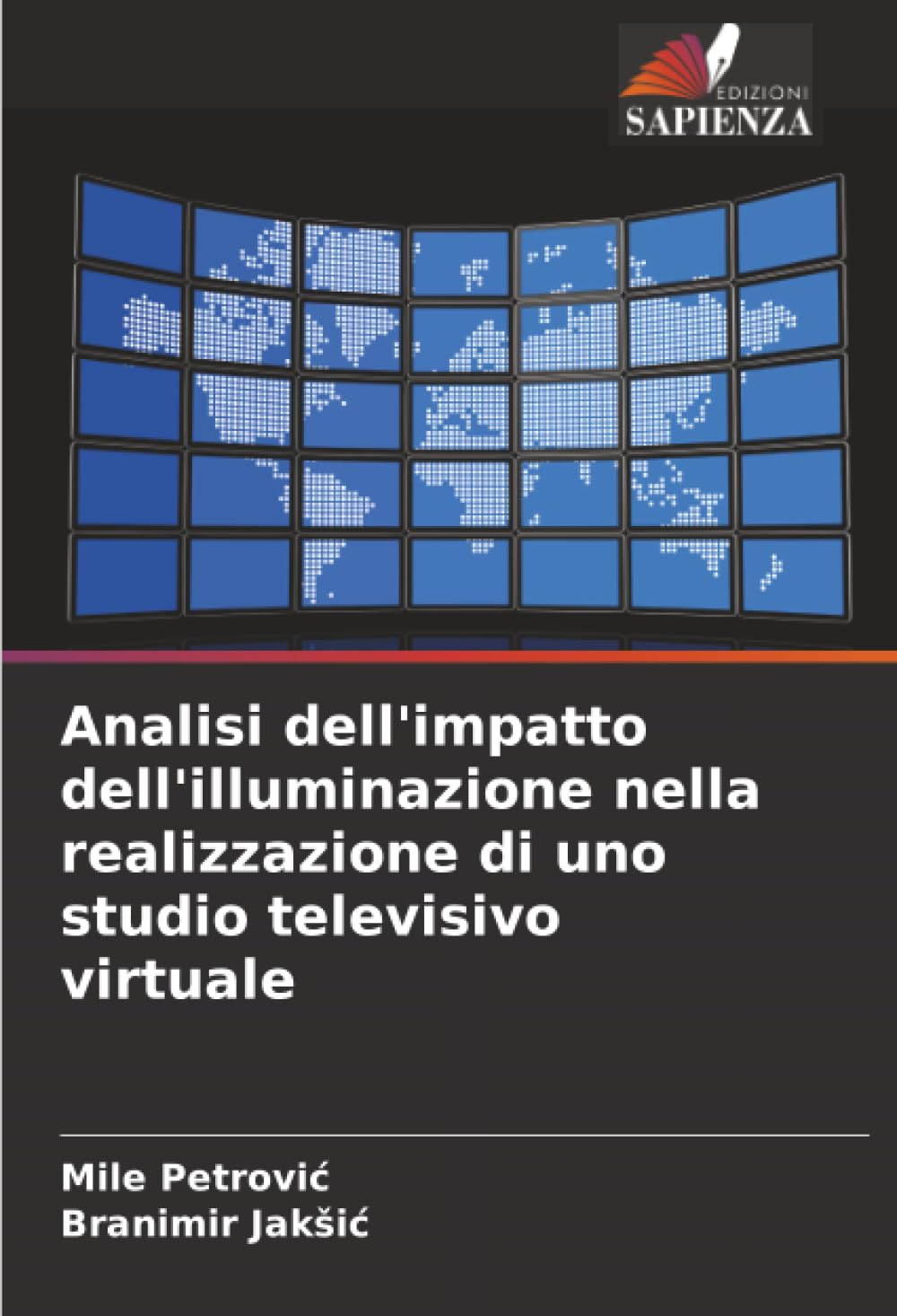 Analisi dell'impatto dell'illuminazione nella realizzazione di uno studio televisivo virtuale