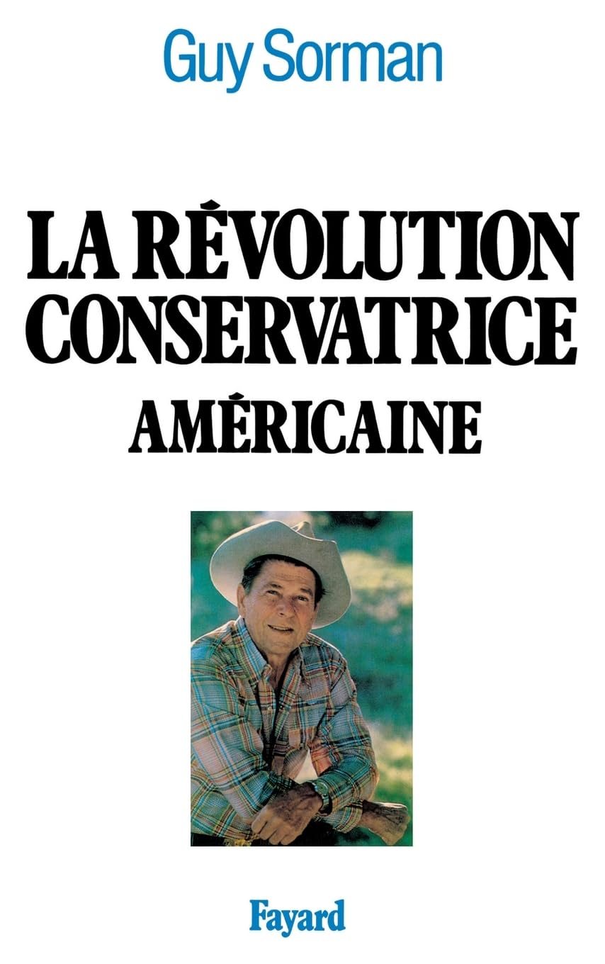 La Révolution conservatrice américaine