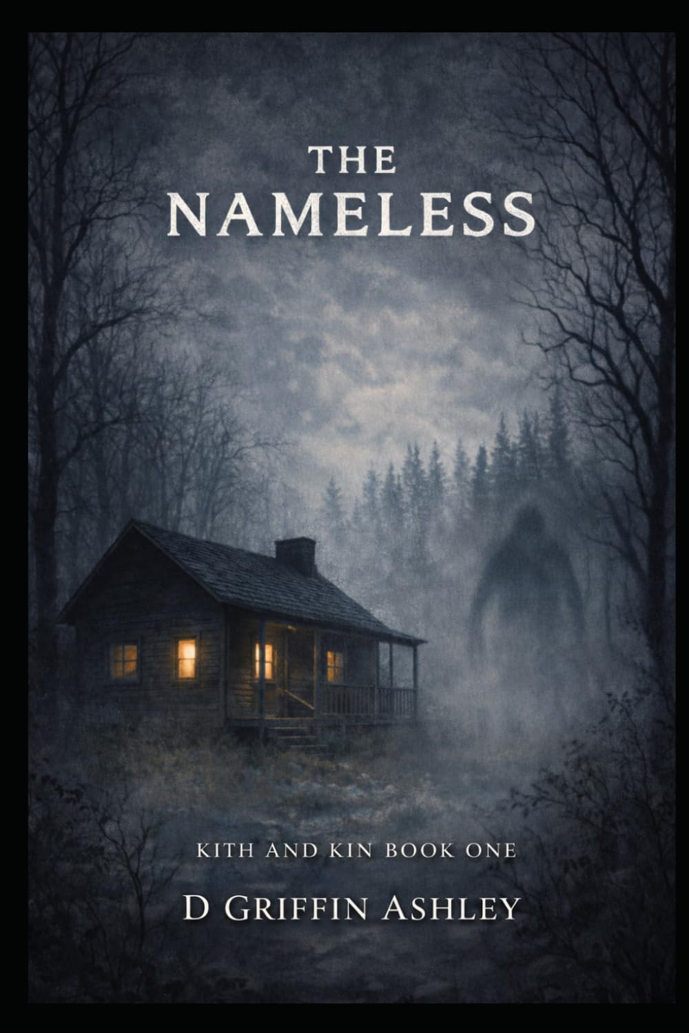 The Nameless: Kith and Kin Book 1