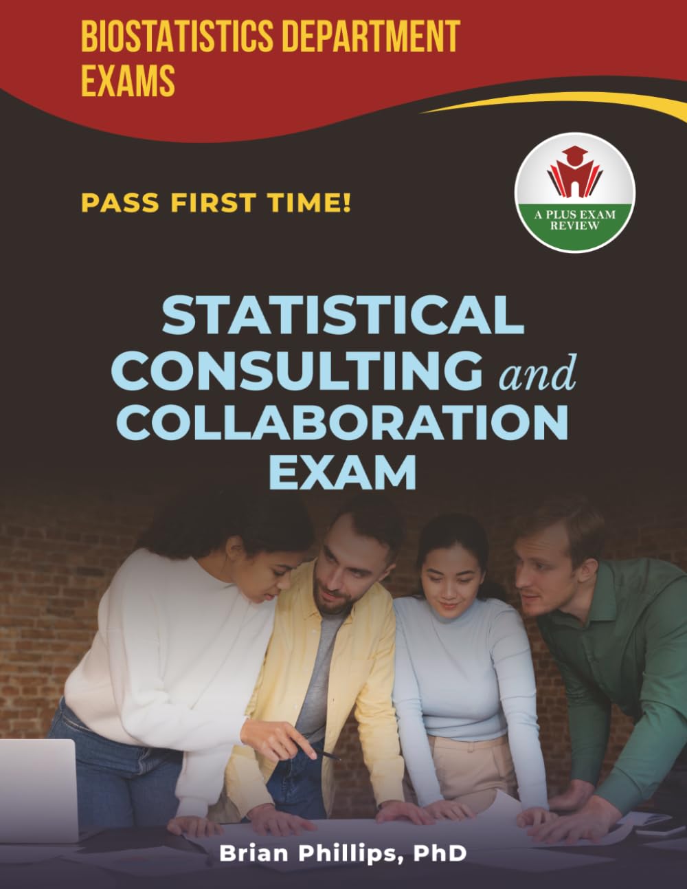 STATISTICAL CONSULTING AND COLLABORATION EXIT EXAM PREP
