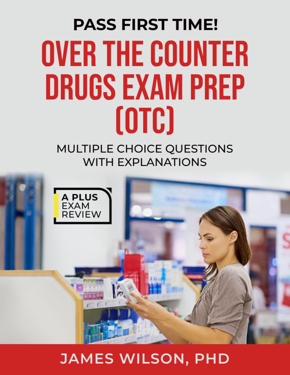OVER THE COUNTER EXAM PREP (OTC)