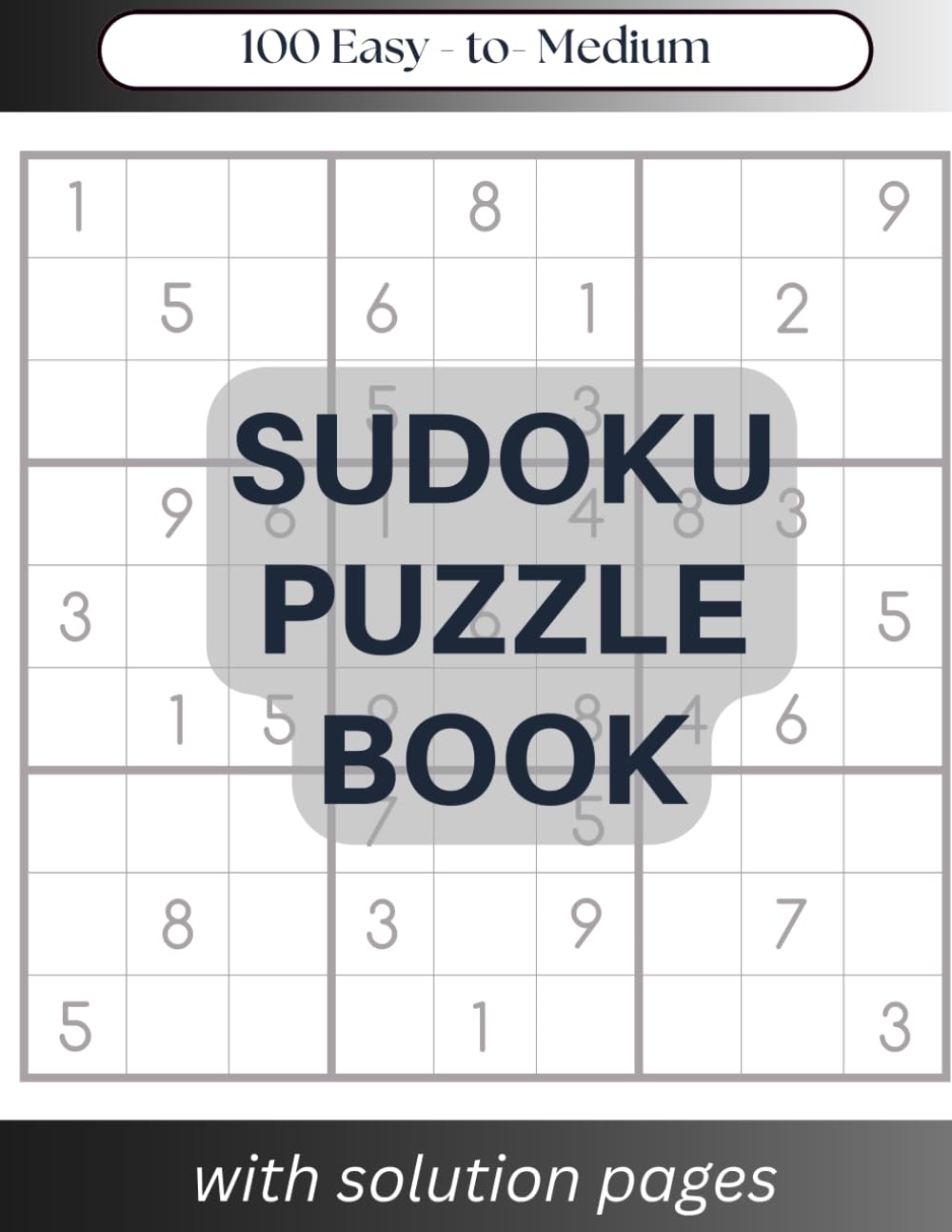 Senior Sudoku Puzzle Book for Adults: 100 Easy & Medium Puzzles: Fun and Relaxing Brain Games for Seniors with Easy-to-Read Grids