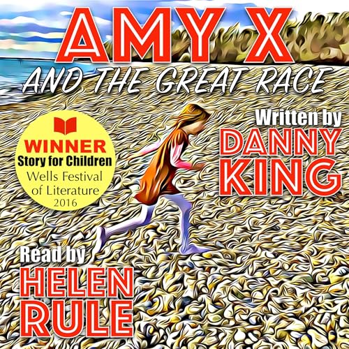Amy X and the Great Race by Danny King episode artwork