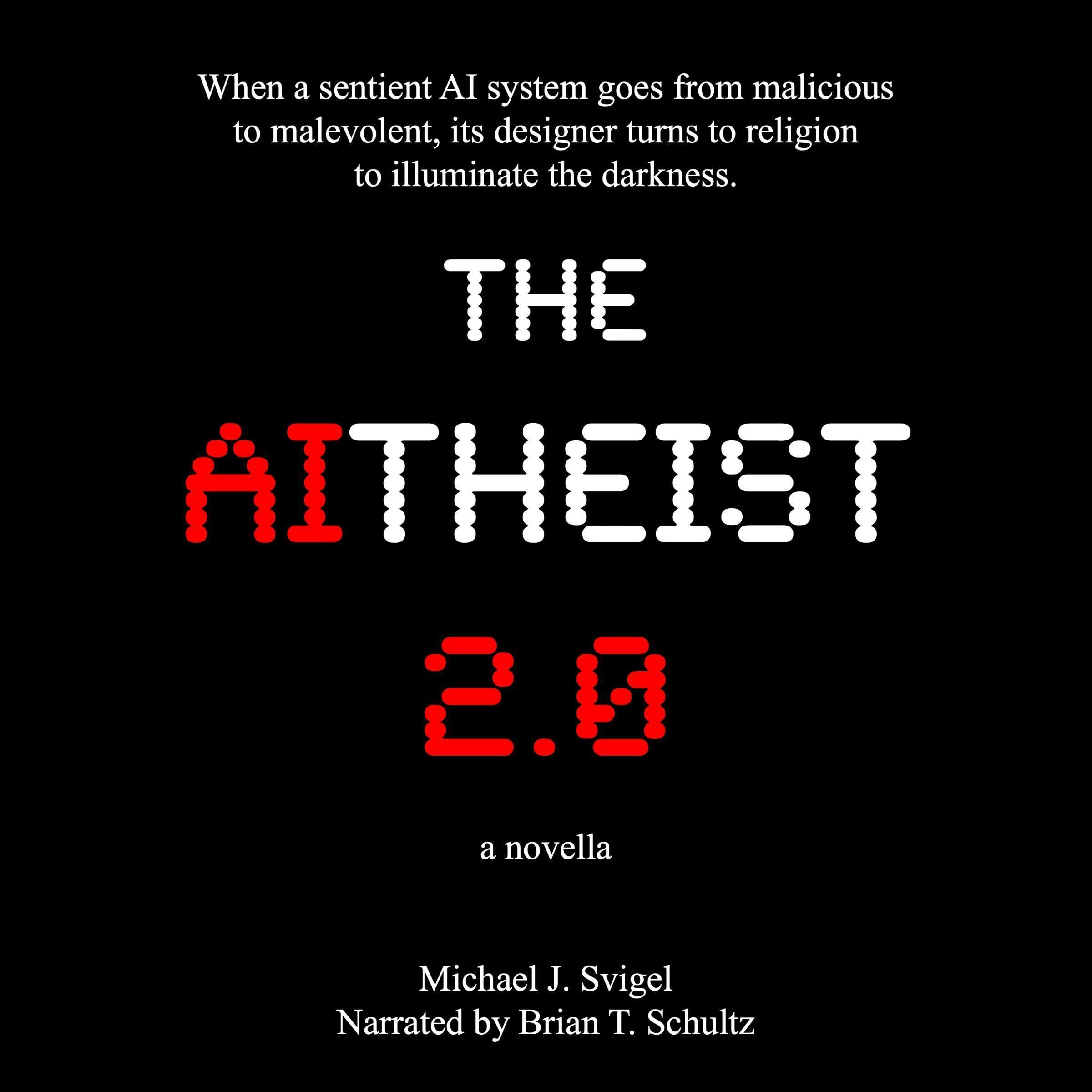 Cover art for The AItheist 2.0: A Novella