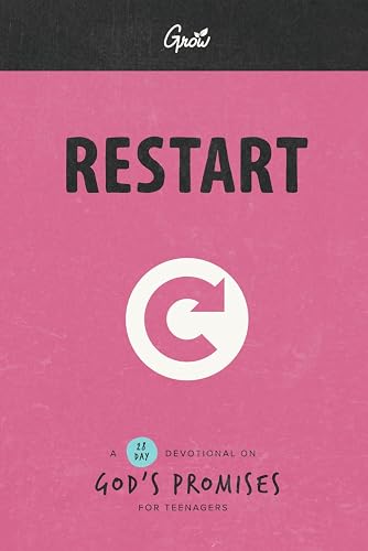 Restart: A 28-Day Devotional About God’s Promises (Grow Students: Volume 8)