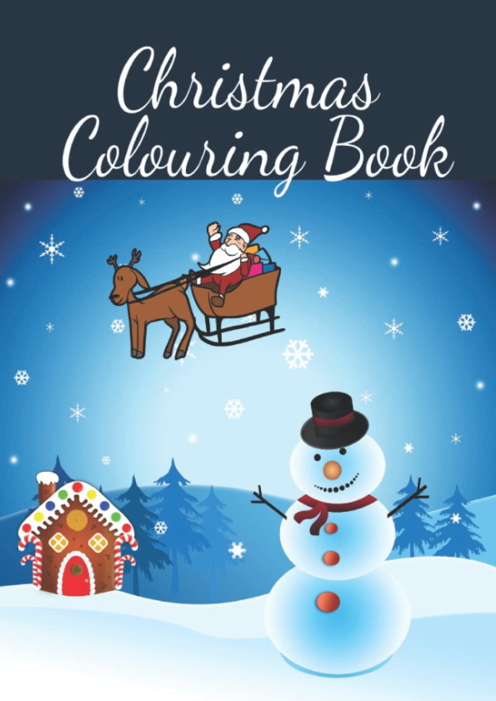 Christmas Colouring, Festive Holiday colouring book for kids, children aged 3 - 10 years: Festive Fun