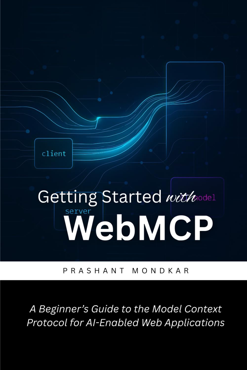 Getting Started with WebMCP: A Beginner’s Guide to the Model Context Protocol for AI-Enabled Web Applications