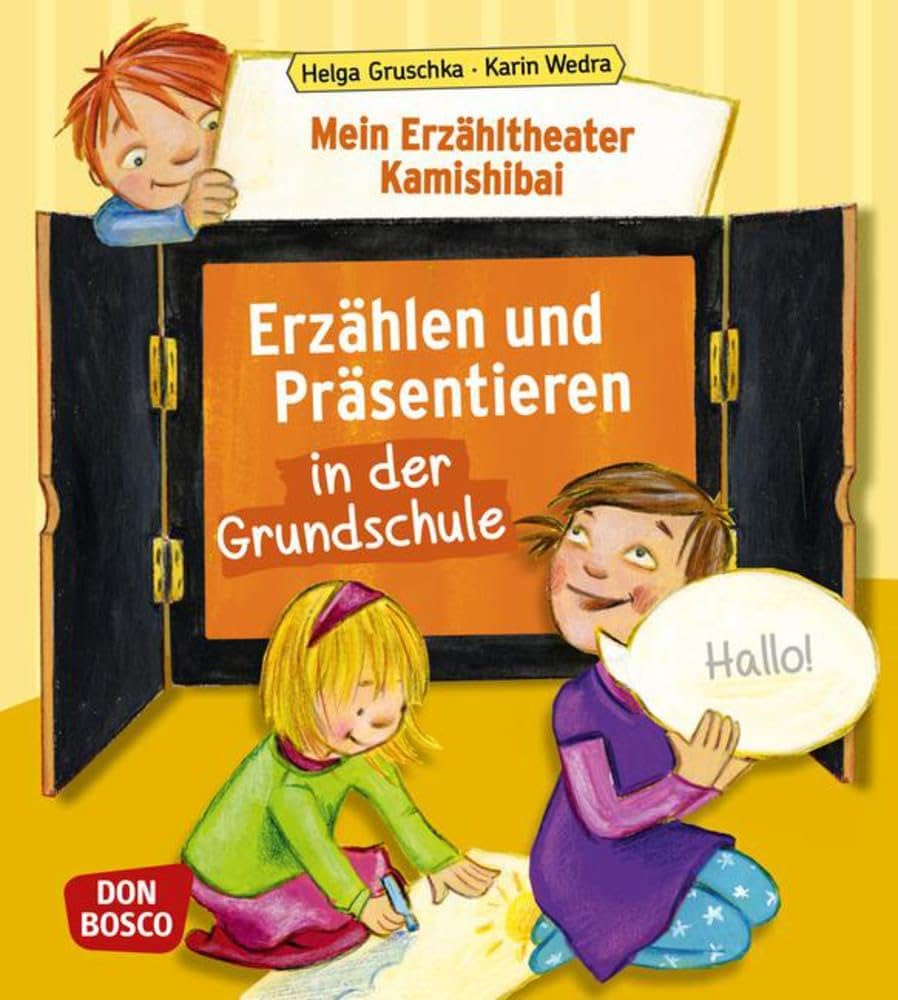 Mein Erzähltheater Kamishibai: Erzählen und Präsentieren in der Grundschule – Inklusive Downloadcode für Zusatzmaterial