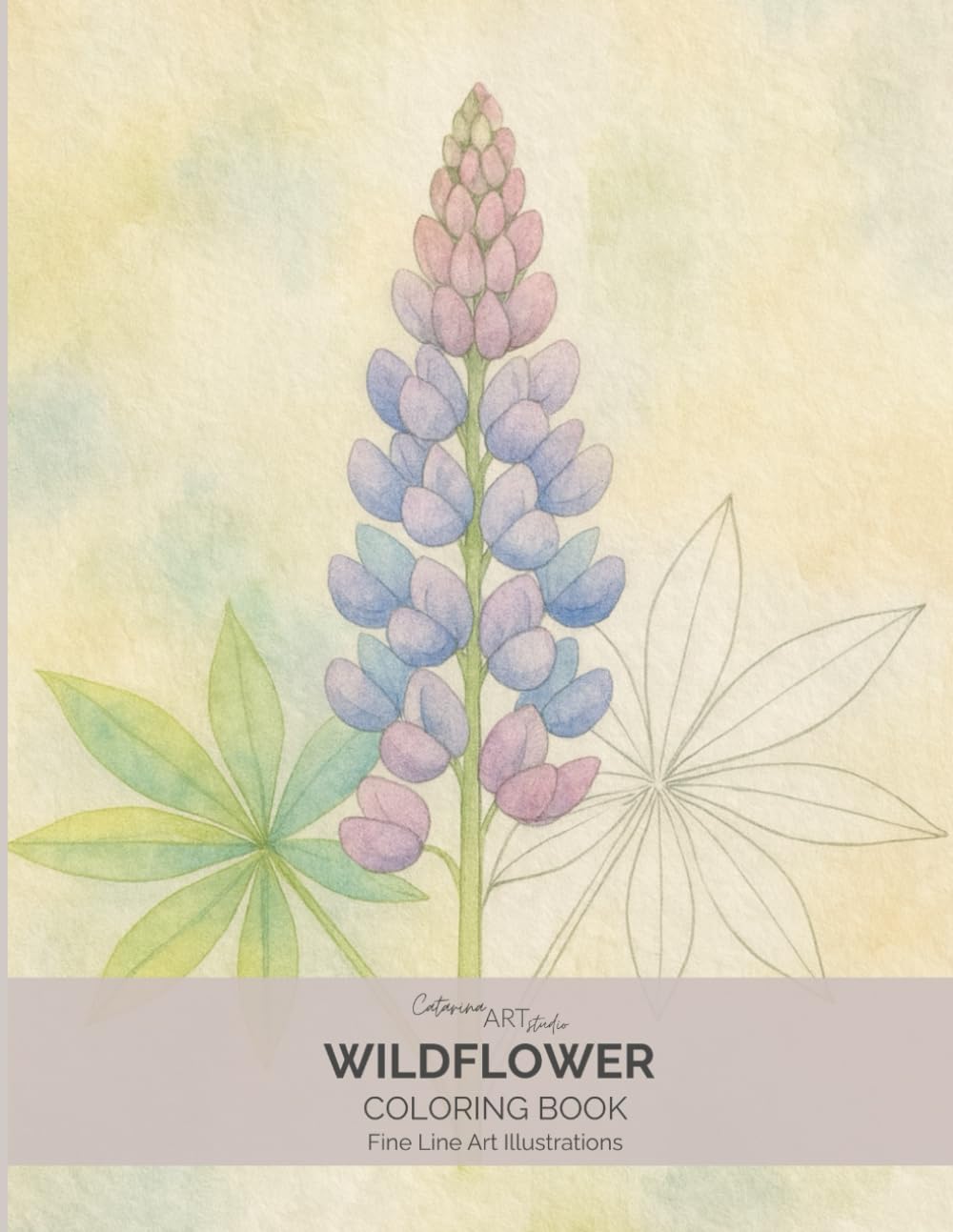 Wildflower Coloring Book: An Adult Coloring Book with Fine Line Botanical Illustrations Inspired by Wild Meadows and Forest Blooms (Fine Line Botanical Coloring Book Series)