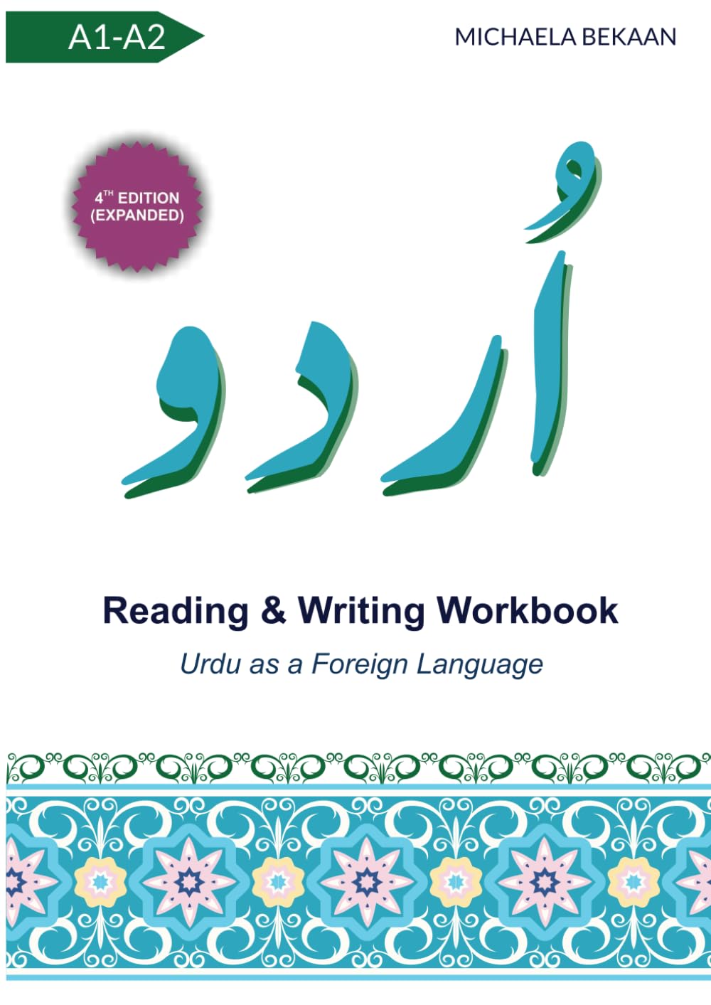 Reading & Writing Workbook (A1-A2): Urdu as a Foreign Language (Qadam A1-A2)
