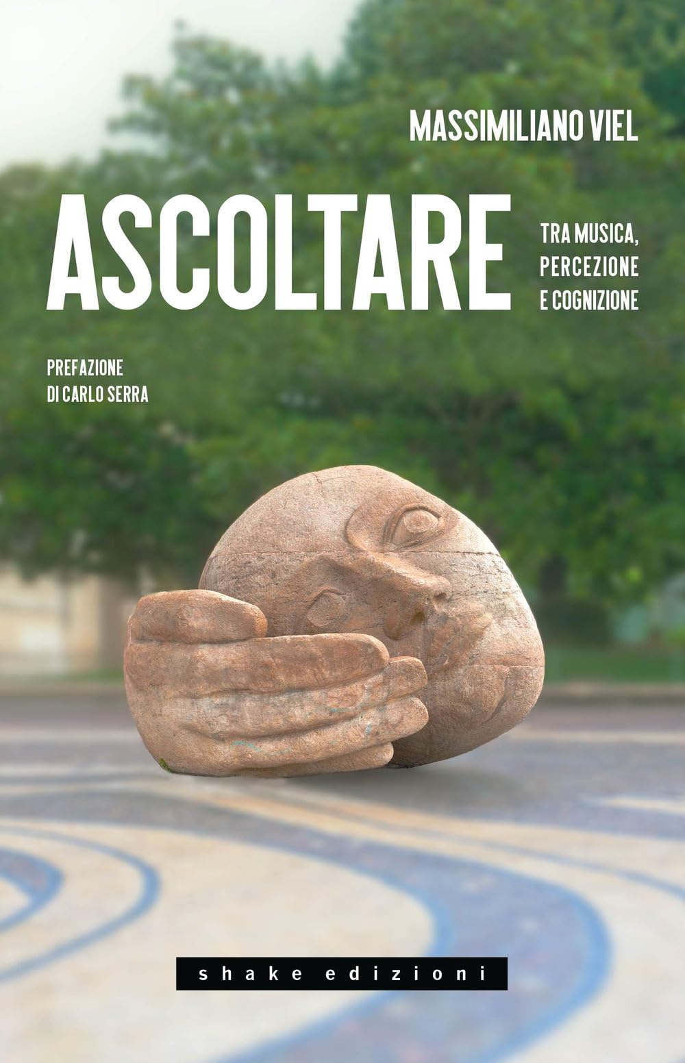 Ascoltare. Tra Musica, Percezione E Cognizione - 4