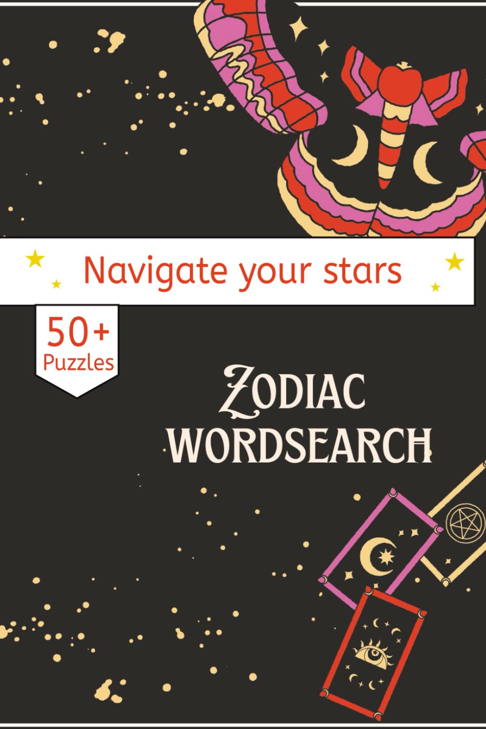 Zodiac Word Search book: The Zodiac Word Search: 50+ Puzzles for Stargazers | 6x9 Size