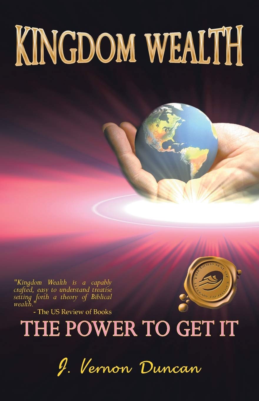 Kingdom Wealth: The Power to Get It