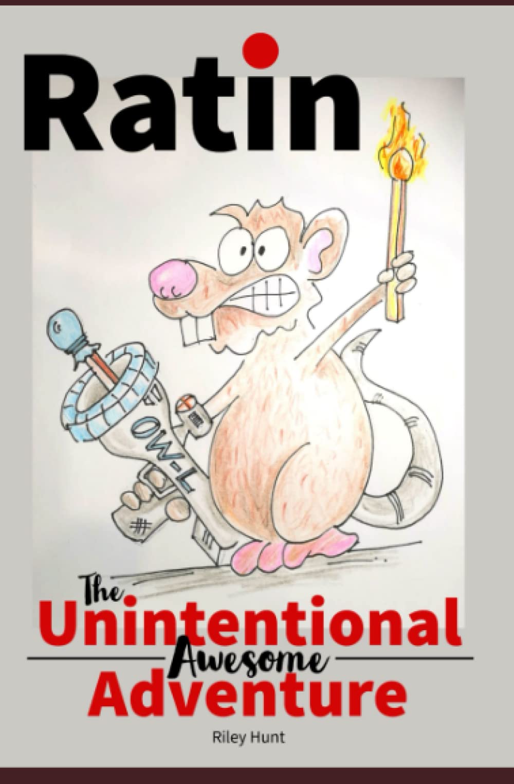 Ratin: The Unintentional Awesome Adventure