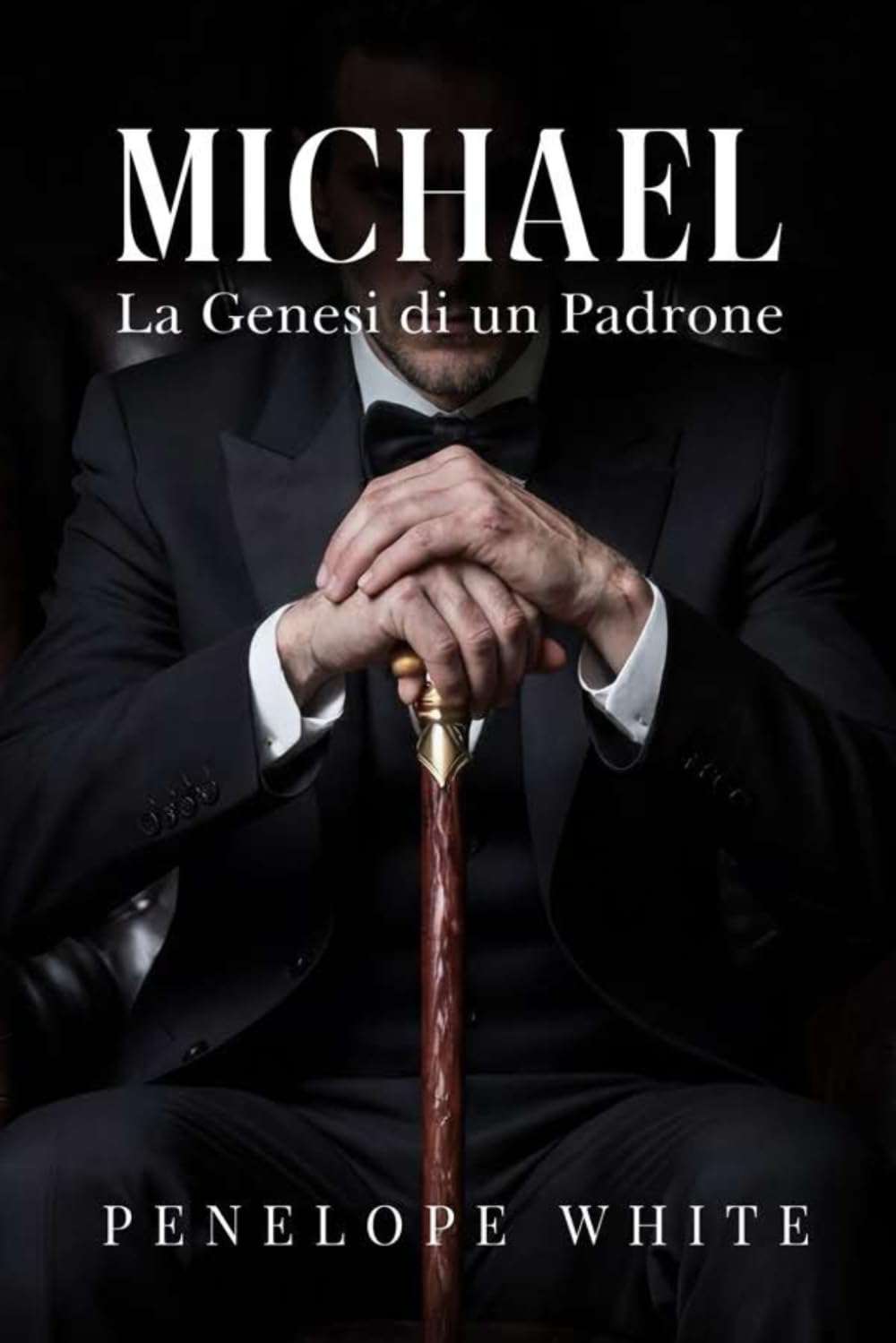 Michael: La genesi di un Padrone (BDSM Love)