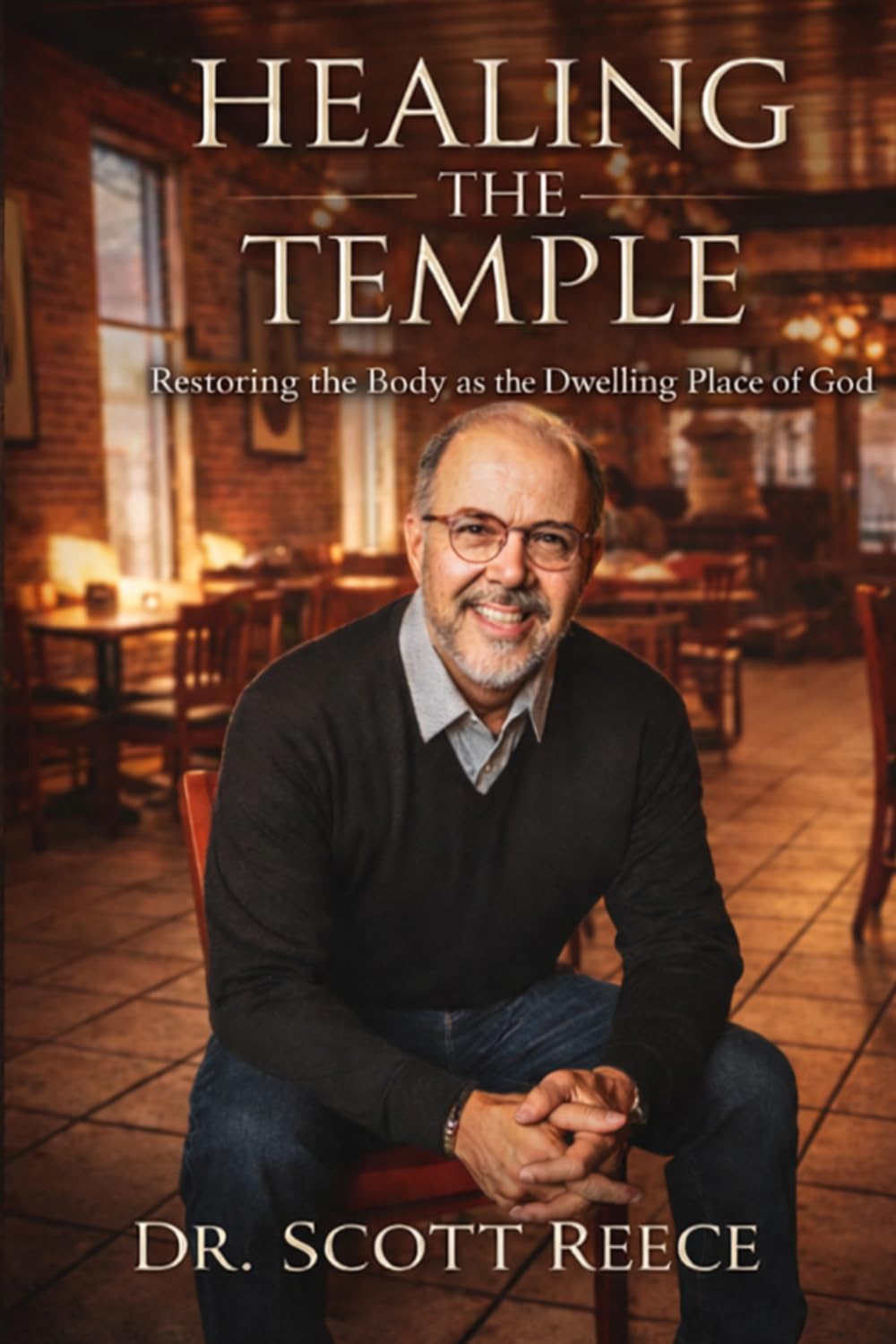 Healing The Temple: A 21-Day Faith Journey to Restore, Align, and Awaken Your Body’s Divine Design