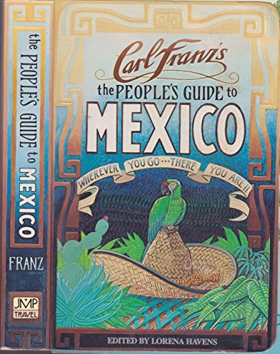 The People's Guide to Mexico 0912528567 Book Cover