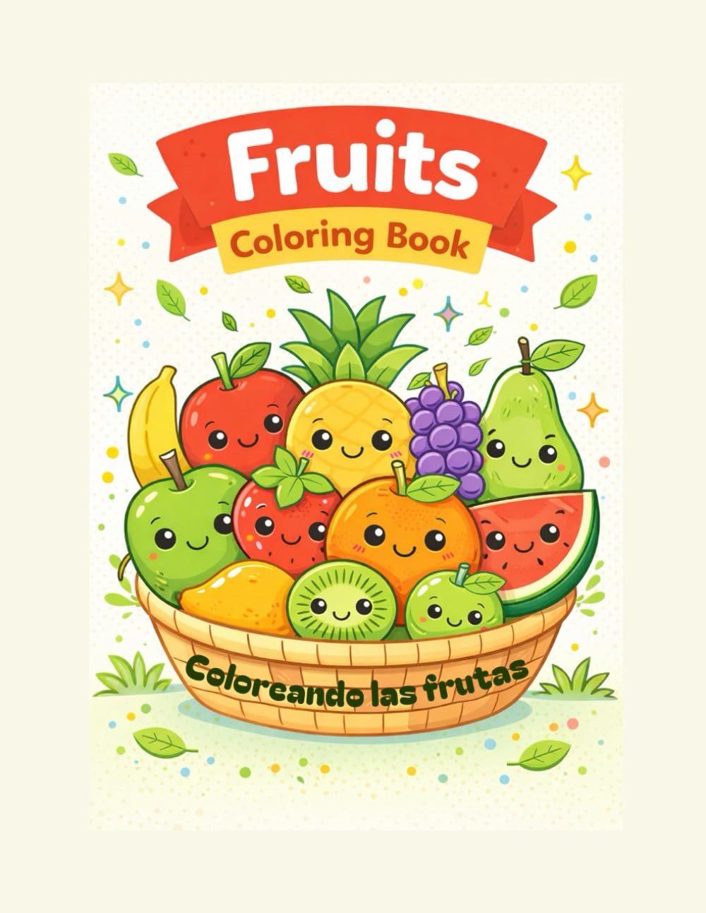 Coloreando las Frutas: Libro para colorear para niños de 3 a 6 años