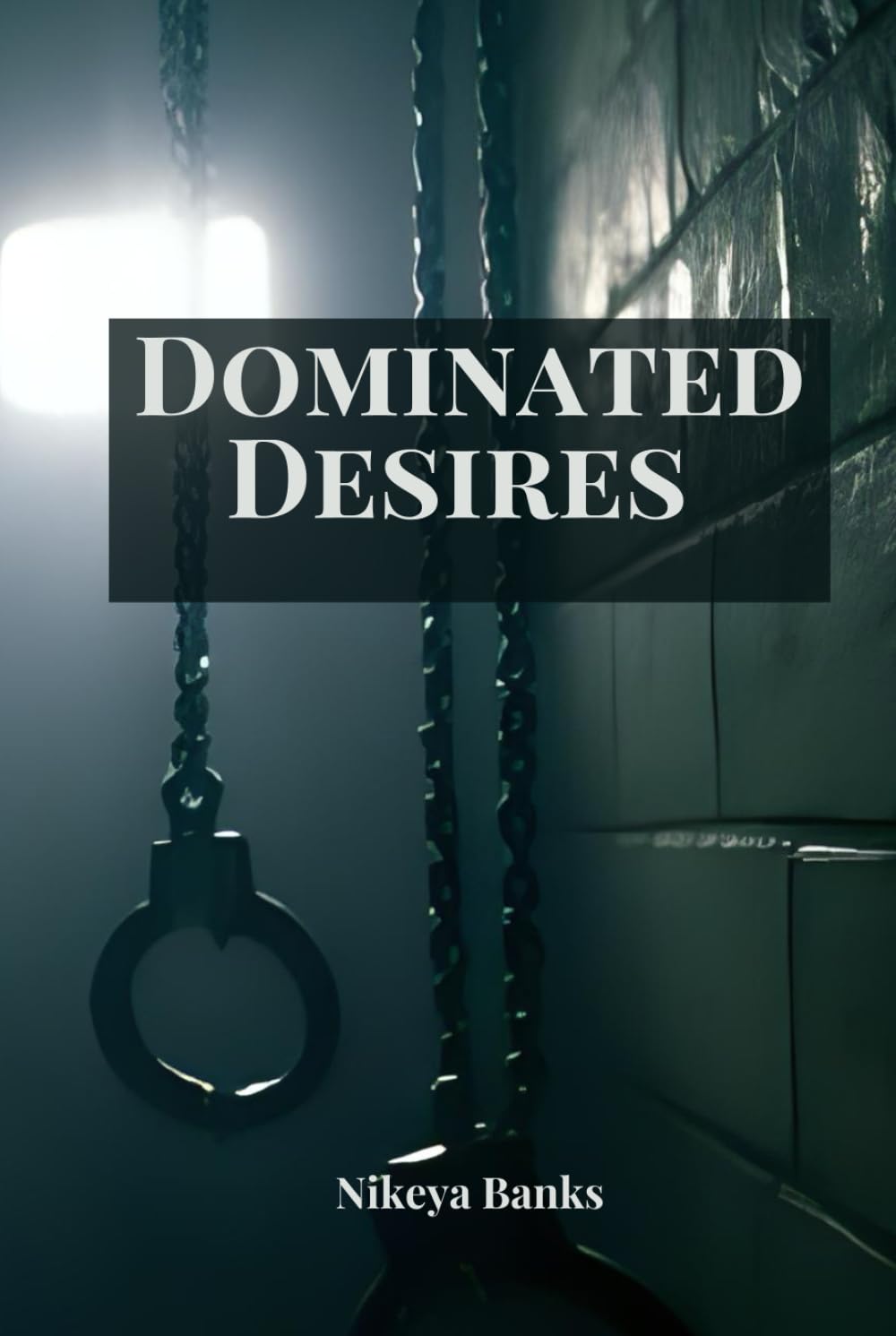 Dominated Desires