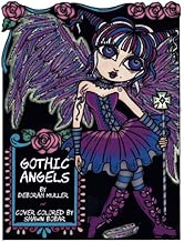Gothic Angels: Gothic Angels by Deborah Muller