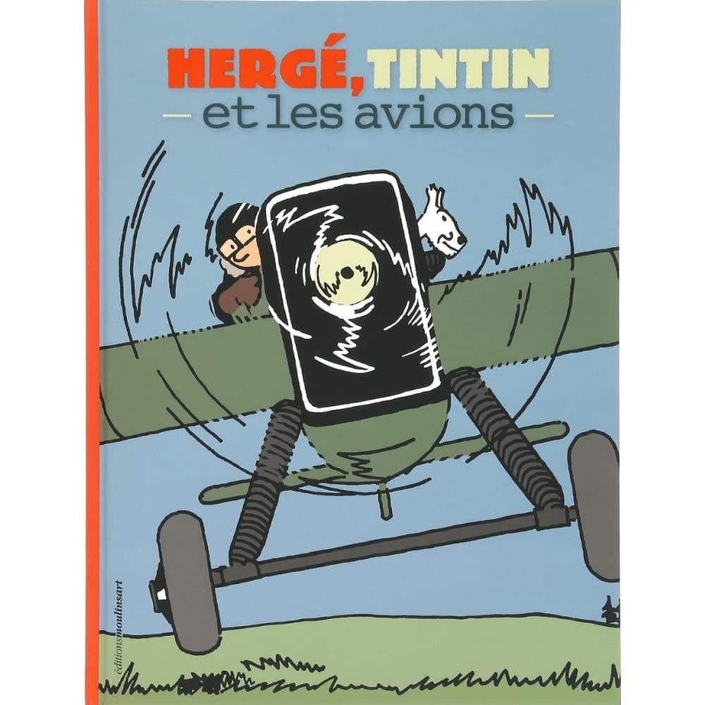 HERGE TINTIN ET LES AVIONS (French Edition)