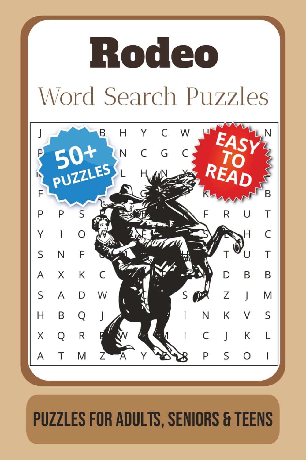 Rodeo Word Search Puzzle Book: Word Searches with Easy to Read Print about Rodeo, Cowboy, Western, and More | 6x9 inches, 110 pages | 50+ puzzles … Gift for Vacations, Holidays and Free Times